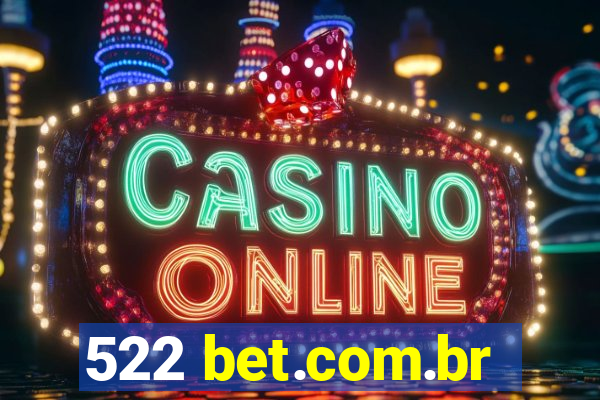 522 bet.com.br